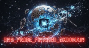 DNS_PROBE_FINISHED_NXDOMAIN Hatası DNS_PROBE_FINISHED_NXDOMAIN Hatası