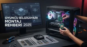 Oyun Bilgisayarı Toplama Rehberi 2025: Bütçenize Göre Öneriler Oyun Bilgisayarı Toplama Rehberi 2025: Bütçenize Göre Öneriler